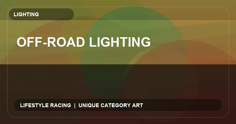 Off-Road Lighting